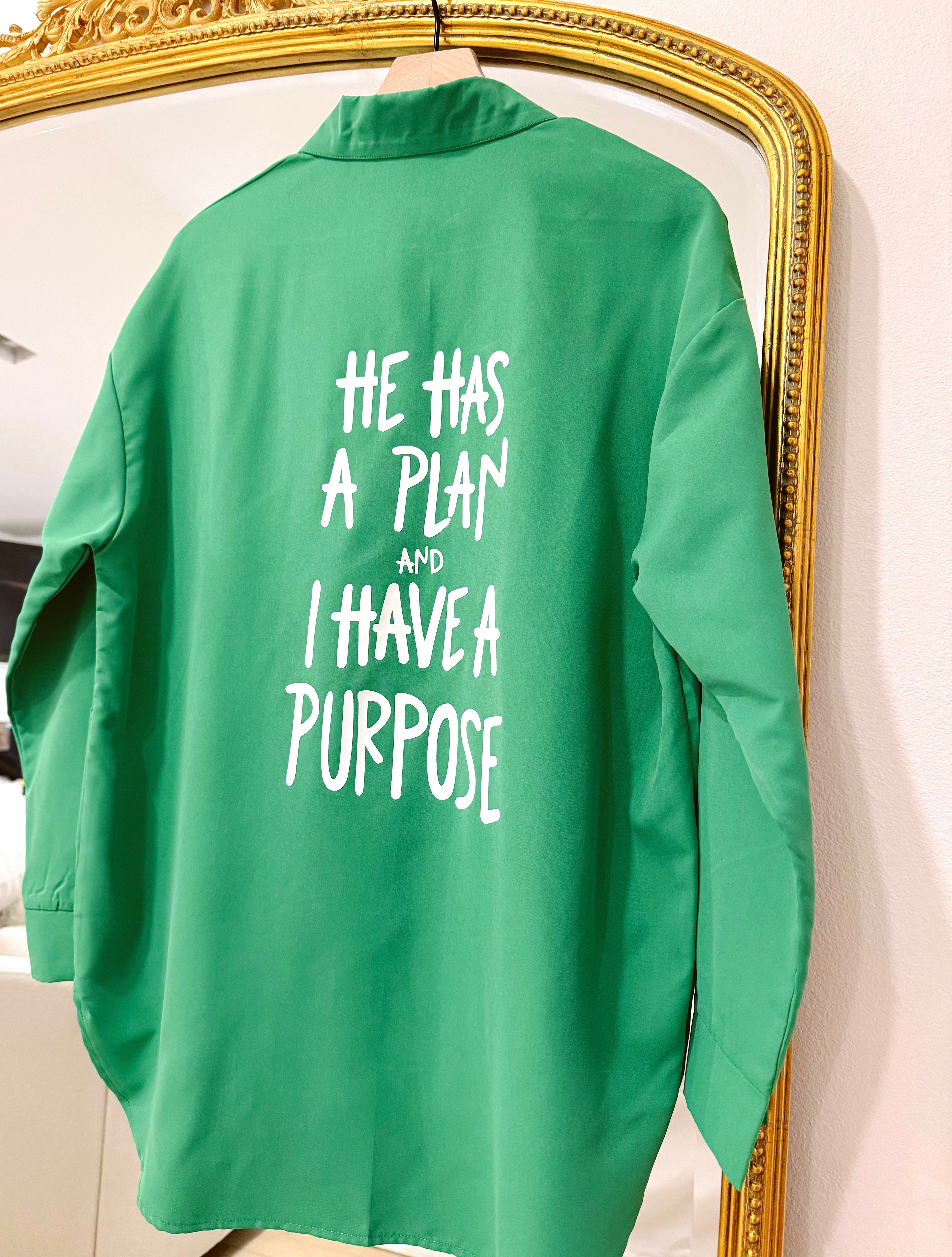 "He Has A Plan I Have A Purpose" Button Up