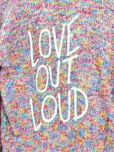 Load image into Gallery viewer, &quot;Love Out Loud&quot; Cardigan
