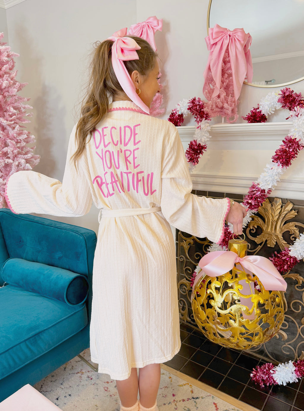 “Decide You’re Beautiful” Robe