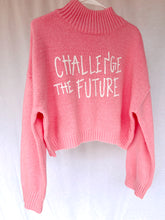 Load image into Gallery viewer, Challenge The Future Sweater
